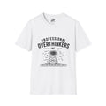 Professional Overthinkers — Funny Mental Health Humor T-Shirt