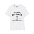 Professional Overthinkers — Funny Graphic T-Shirt