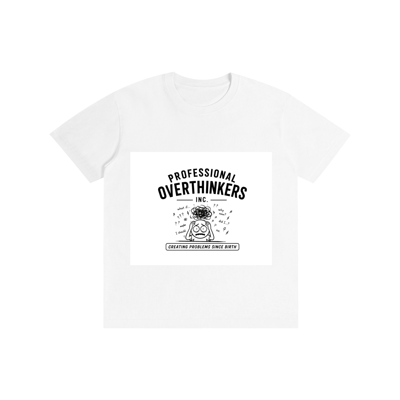 Professional Overthinkers 2 T-Shirt